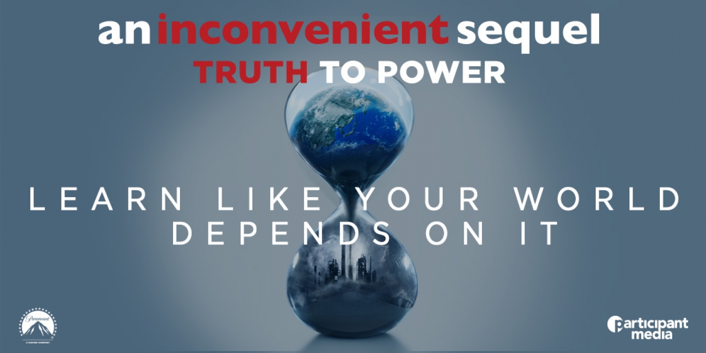 Promotional Image for "An Inconvenient Sequel: Truth To Power"