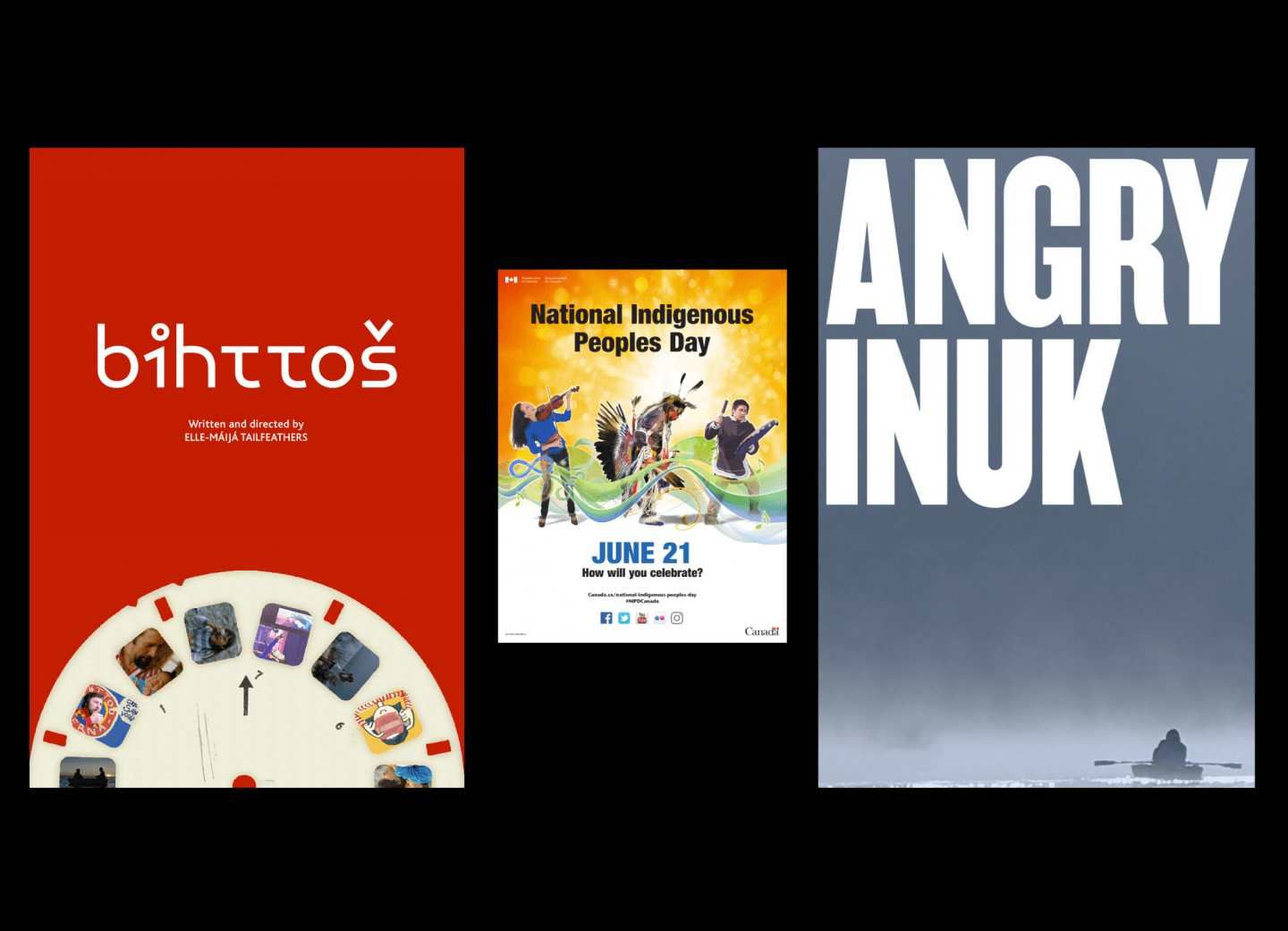 Posters for Bihttoš, Angry Inuk and National Indigenous Peoples Day