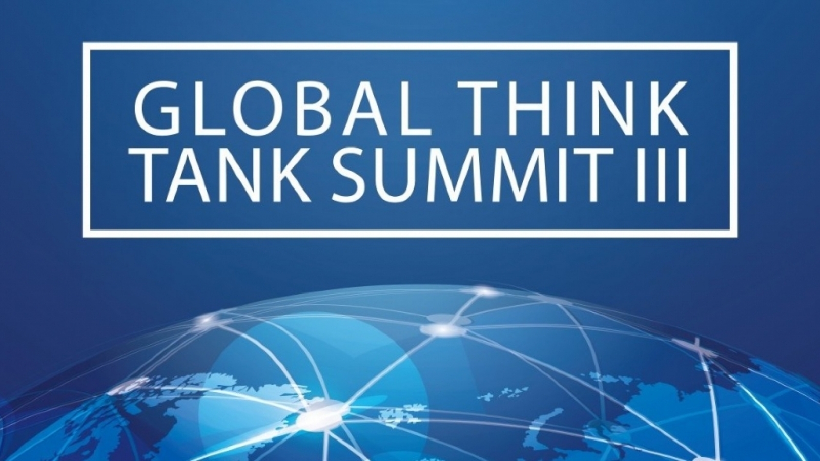 World’s Think Tanks Confront Rising Populism and Nationalism at