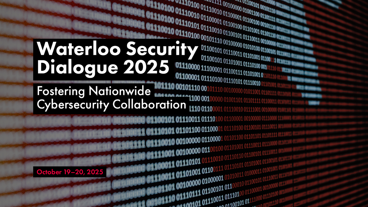 Waterloo Security Dialogue 2025